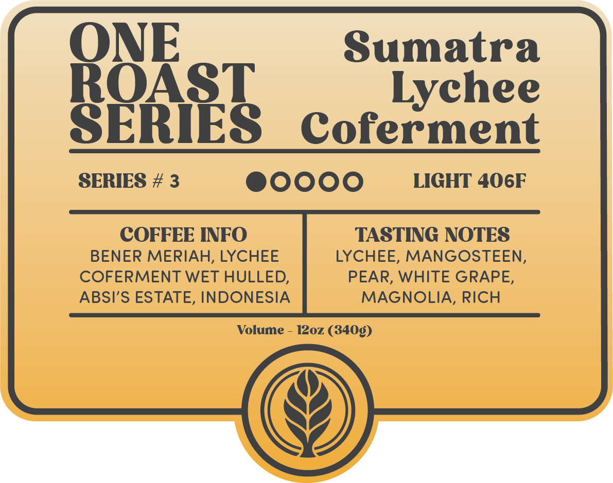 Coffee - ONE ROAST SERIES # 3 Sumatra Lychee Co Ferment(Roasting and ship on 9/25) - Black Elm Coffee